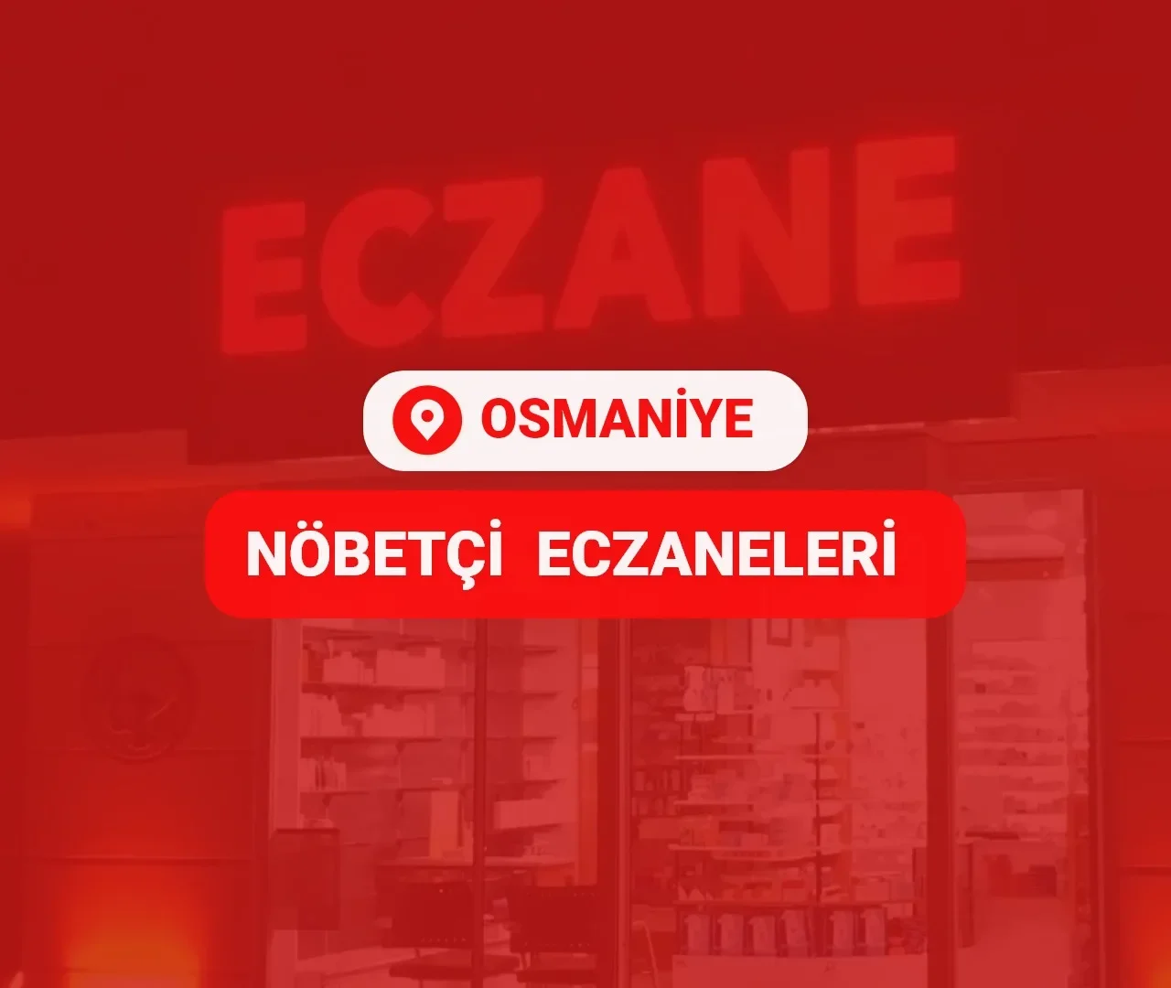 12 Şubat 2025’te Osmaniye’deki Nöbetçi Eczaneler Açıklandı