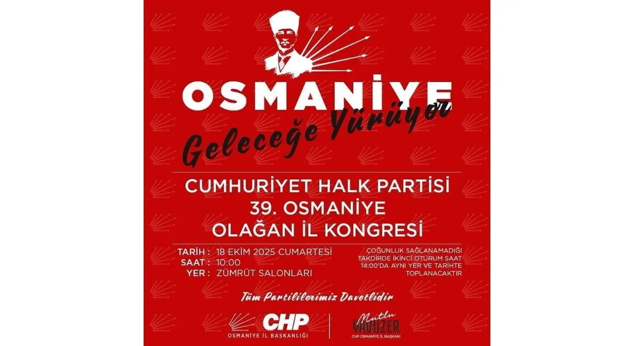 CHP Osmaniye İl Kongresi 18 Ekim’de Yapılacak