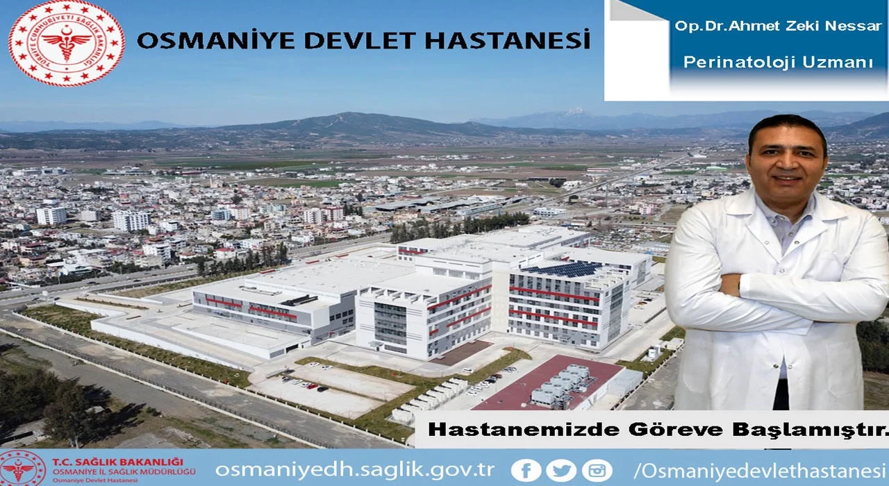 Op. Dr. Ahmet Zeki Nessar, Osmaniye Devlet Hastanesi'nde