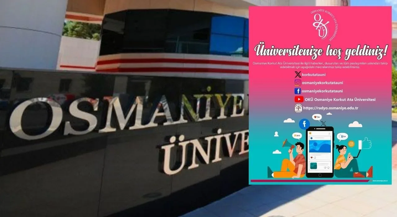 Osmaniye Korkut Ata Üniversitesi’nden Hoş Geldin Mesajı