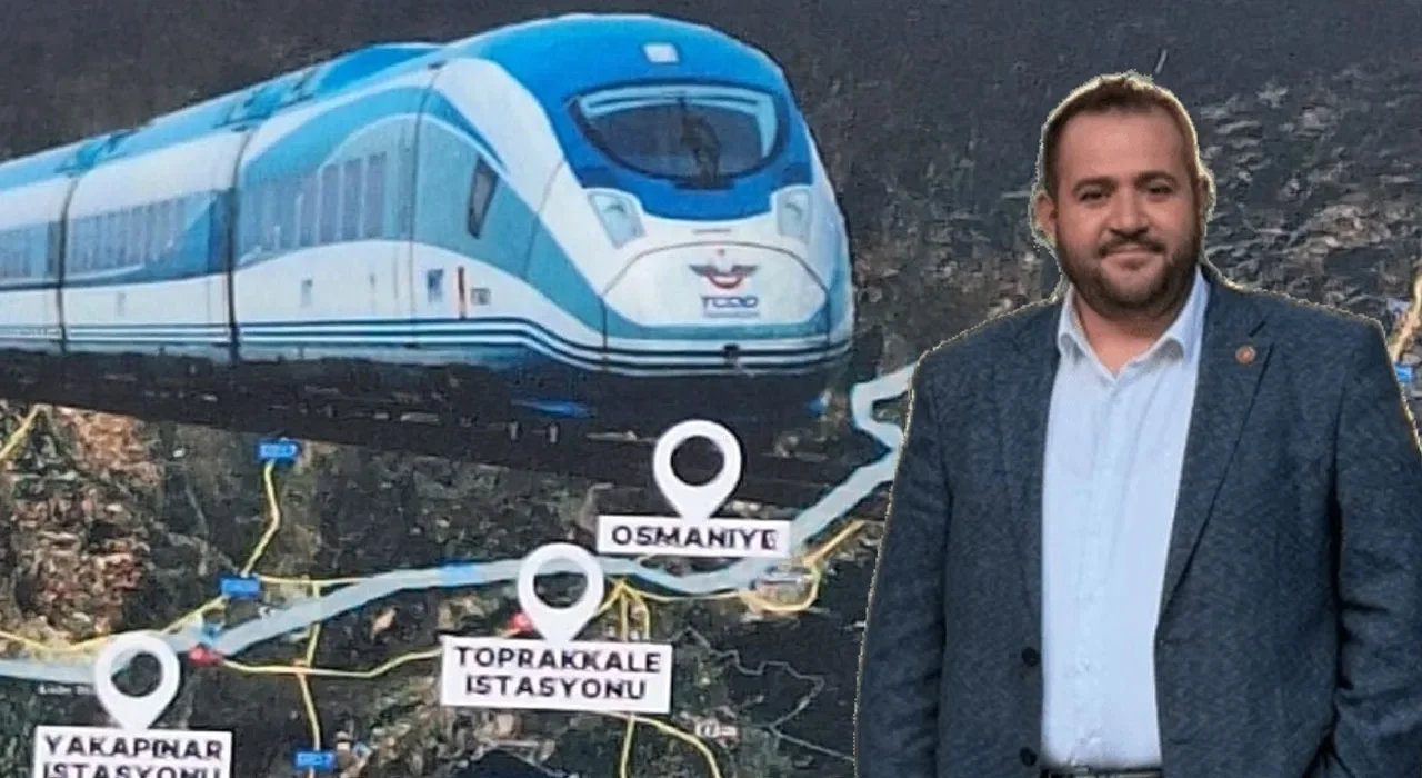 Toprakkale’ye Hızlı Tren İstasyonu Kuruluyor