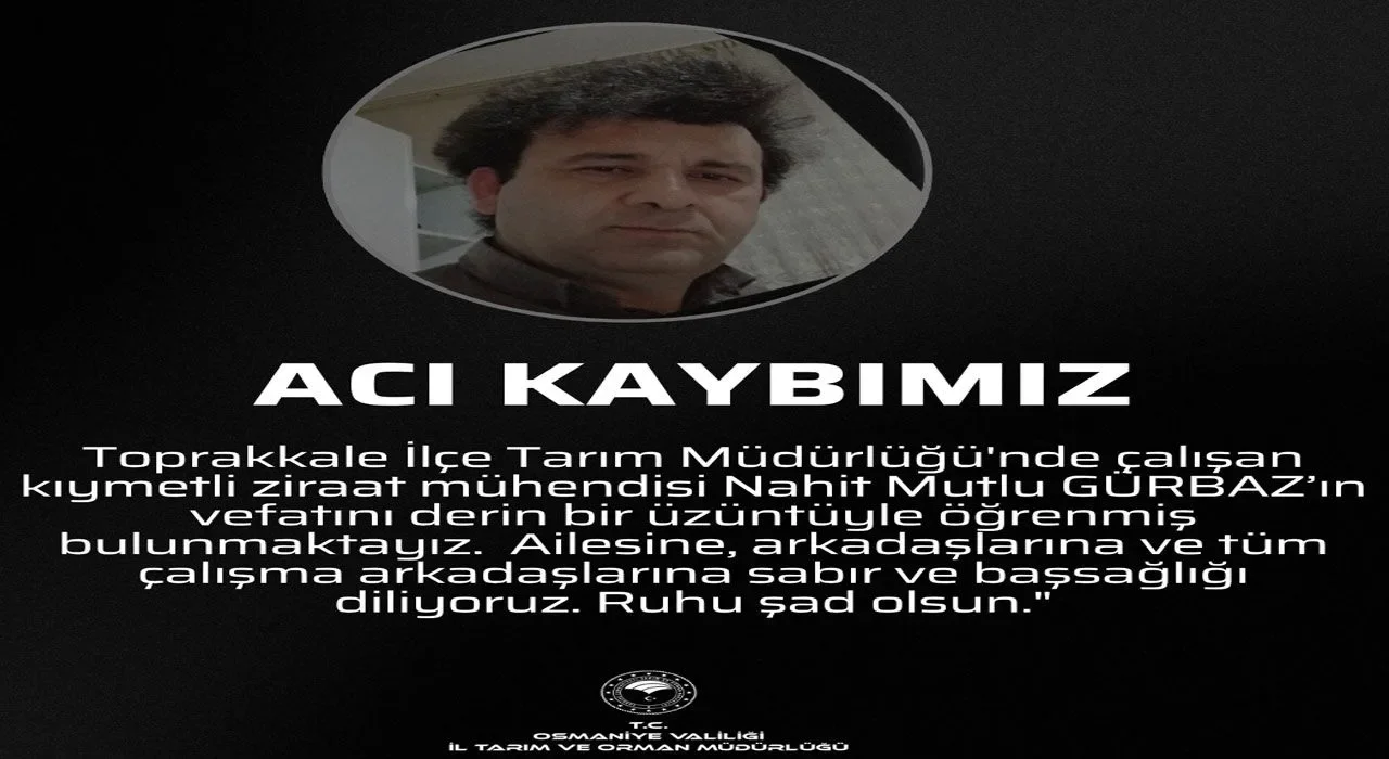 Ziraat Mühendisi Nahit Mutlu Gürbaz Vefat Etti